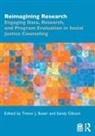 Trevor J. (Naropa University Buser, Trevor J. Buser, Sandy Gibson, Gibson Sandy - Reimagining Research
