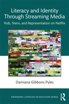 Damiana Gibbons Pyles, Damiana Gibbons (Appalachian State Universi Pyles - Literacy and Identity Through Streaming Media