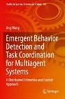 Jing Wang - Emergent Behavior Detection and Task Coordination for Multiagent Systems