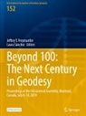 Jeffrey T. Freymueller, Sánchez, Laura Sánchez, Jeffrey T Freymueller - Beyond 100: The Next Century in Geodesy