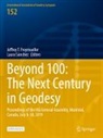 Jeffrey T. Freymueller, Sánchez, Laura Sánchez, Jeffrey T Freymueller - Beyond 100: The Next Century in Geodesy