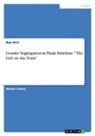 Rym Drici - Gender Segregation in Paula Hawkins' "The Girl on the Train"