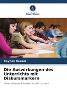 Kayhan Rezaei - Die Auswirkungen des Unterrichts mit Diskursmarkern
