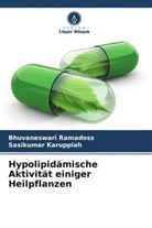 Sasikumar Karuppiah, Bhuvaneswari Ramadoss - Hypolipidämische Aktivität einiger Heilpflanzen