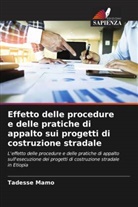 Tadesse Mamo - Effetto delle procedure e delle pratiche di appalto sui progetti di costruzione stradale