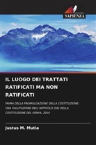 Justus M. Mutia - IL LUOGO DEI TRATTATI RATIFICATI MA NON RATIFICATI