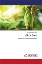Santosh Kumar Rada - Okra Gum