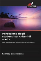 Kennedy Gunawardana - Percezione degli studenti sui criteri di scelta