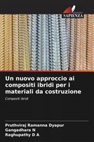 Raghupathy D A, Gangadhara N, Pruthviraj Ramanna Dyapur - Un nuovo approccio ai compositi ibridi per i materiali da costruzione