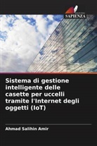 Ahmad Salihin Amir - Sistema di gestione intelligente delle casette per uccelli tramite l'Internet degli oggetti (IoT)