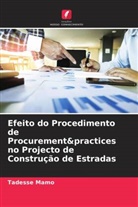 Tadesse Mamo - Efeito do Procedimento de Procurement&practices no Projecto de Construção de Estradas