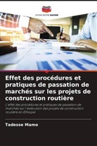 Tadesse Mamo - Effet des procédures et pratiques de passation de marchés sur les projets de construction routière