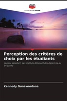 Kennedy Gunawardana - Perception des critères de choix par les étudiants