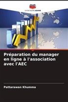 Pattarawan Khumma - Préparation du manager en ligne à l'association avec l'AEC