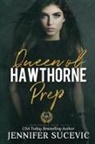 Jennifer Sucevic - Queen of Hawthorne Prep