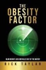Rick Taylar - The Obesity Factor