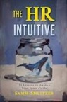 Samm Smeltzer - The HR Intuitive