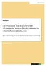 Anonym, Anonymous - Die Potenziale des deutschen B2B E-Commerce Markets für das chinesische Unternehmen Alibaba.com