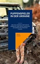 Heinz Duthel - Puppenspieler in der Ukraine