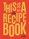 Tal Spiegel - This is not a recipe book
