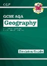 CGP Books, Cgp Books, CGP Books, Cgp Books - GCSE Geography AQA Revision Guide includes Online Edition, Videos & Quizzes