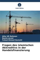 Basim Javed, Fahad Ahmed Qureshi, Atta ur Rehman - Fragen des islamischen Akkreditivs in der Handelsfinanzierung