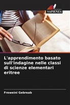 Freweini Gebreab - L'apprendimento basato sull'indagine nelle classi di scienze elementari eritree