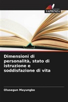 Olusegun Mayungbo - Dimensioni di personalità, stato di istruzione e soddisfazione di vita