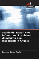 Eugénio Garcia Paulo - Studio dei fattori che influenzano i problemi di mobilità degli insegnanti in Angola
