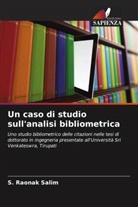 S. Raonak Salim - Un caso di studio sull'analisi bibliometrica