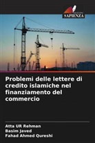 Basim Javed, Fahad Ahmed Qureshi, Atta ur Rehman - Problemi delle lettere di credito islamiche nel finanziamento del commercio