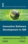 B Bucher, B. Bucher, Benedicte Bucher, Benedicte (COGIT-IGN Bucher, Le Ber, Florence Le Ber... - Innovative Software Development in Gis