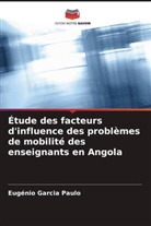 Eugénio Garcia Paulo - Étude des facteurs d'influence des problèmes de mobilité des enseignants en Angola