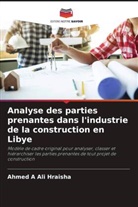 Ahmed A Ali Hraisha - Analyse des parties prenantes dans l'industrie de la construction en Libye