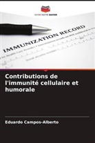 Eduardo Campos-Alberto - Contributions de l'immunité cellulaire et humorale