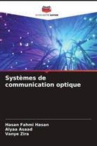 Alyaa Asaad, Hasan Fahmi Hasan, Vanye Zira - Systèmes de communication optique