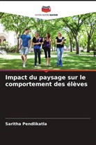 Saritha Pendlikatla - Impact du paysage sur le comportement des élèves