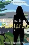Ann Shepphird - Destination Monterey