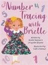 Jacqueline Regano, Brielle Vivienne - Number Tracing with Brielle