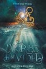 Diana Bloom, Emily Stone, Paul Schultz - A World Divided