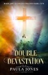 Paula Jones - Double Devastation Brought Glorious Transformation