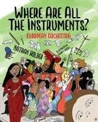 Nathan Holder - Where Are All The Instruments? European Orchestra