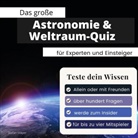 Stefan Mayer - Das große Astronomie & Weltraum-Quiz für Experten und Einsteiger