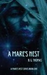 B. G. Thomas - A Mare's Nest