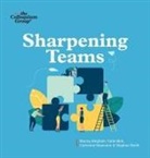 Murray Bingham, Katie Blok, Catherine Kleemann, Stephen Smith - Sharpening Teams