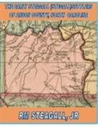 Jr. R. M. Steagall - The Early Steagall (Stegall) Settlers of Anson County, North Carolina