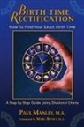 Paul Manley - Birth Time Rectification