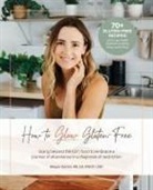 Megan Gerber - How To Glow Gluten-Free
