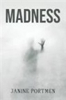 Janine Portmen - MADNESS