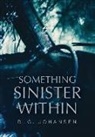 R. G. Johansen - Something Sinister Within